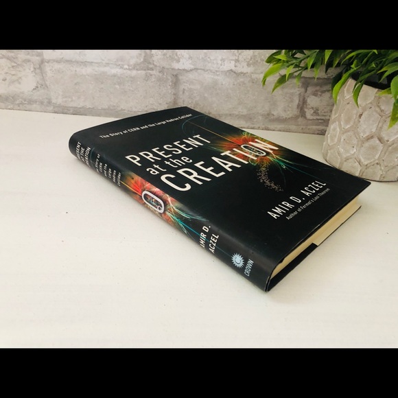 Present at the Creation: by Amir D. Aczel - Picture 2 of 3